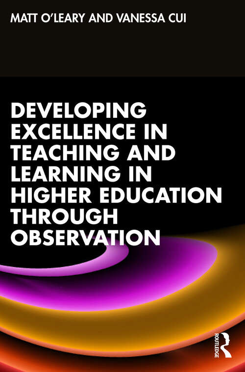 Book cover of Developing Excellence in Teaching and Learning in Higher Education through Observation