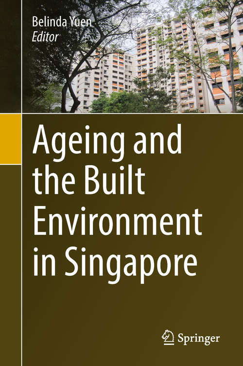 Book cover of Ageing and the Built Environment in Singapore