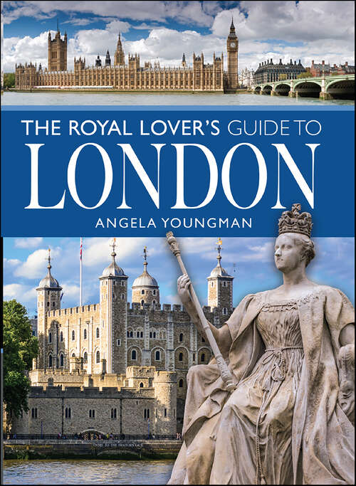 Book cover of The Royal Lover's Guide to London