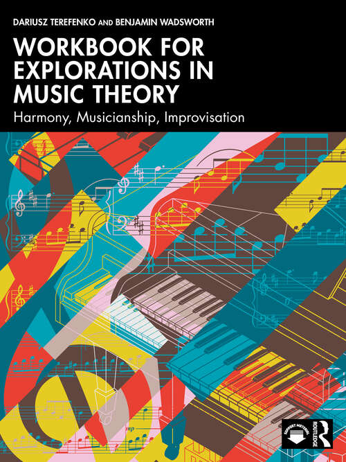 Book cover of Workbook for Explorations in Music Theory: Harmony, Musicianship, Improvisation