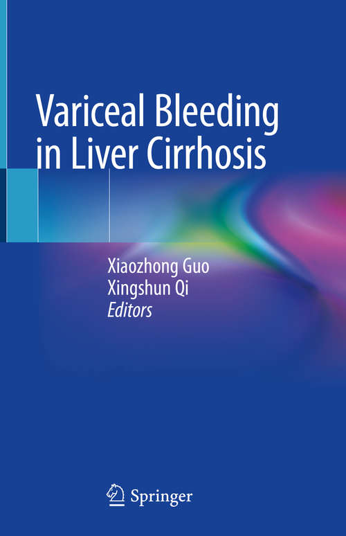 Book cover of Variceal Bleeding in Liver Cirrhosis (1st ed. 2021)