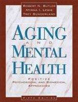 Book cover of Aging and Mental Health: Positive Psychosocial and Biomedical Approaches