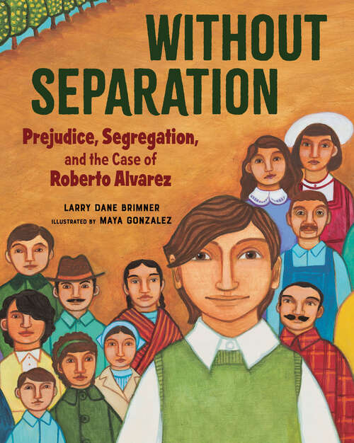 Book cover of Without Separation: Prejudice, Segregation, and the Case of Roberto Alvarez