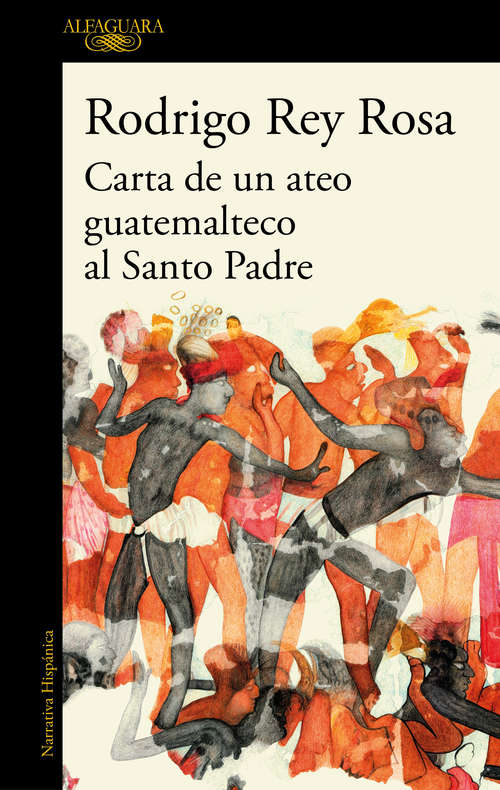 Book cover of Carta de un ateo guatemalteco al Santo Padre