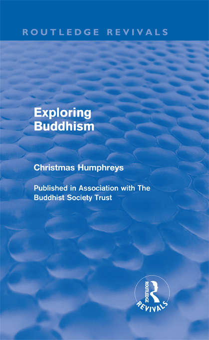 Book cover of Exploring Buddhism (Routledge Revivals)