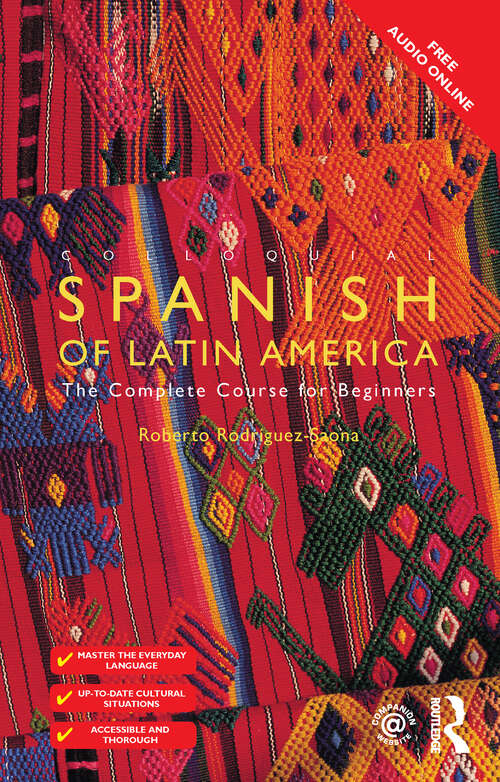 Book cover of Colloquial Spanish of Latin America: The Complete Course for Beginners (2) (Colloquial Ser.)