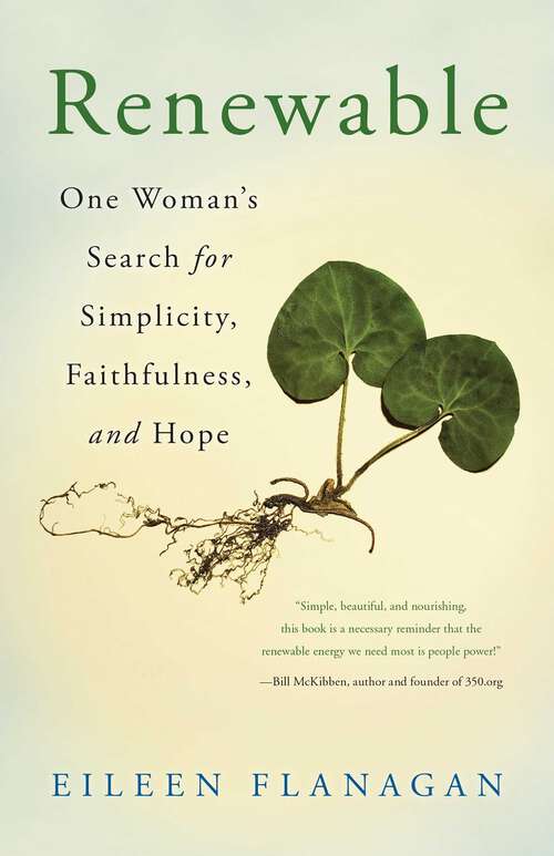 Book cover of Renewable: One Woman's Search for Simplicity, Faithfulness, and Hope