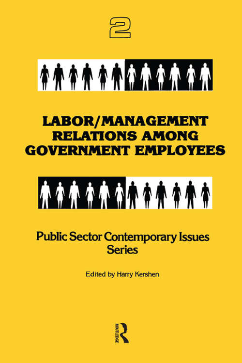 Book cover of Labor/management Relations Among Government Employees (Public Sector Contemporary Issues)