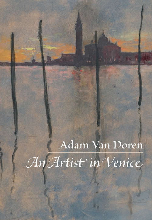 Book cover of An Artist in Venice