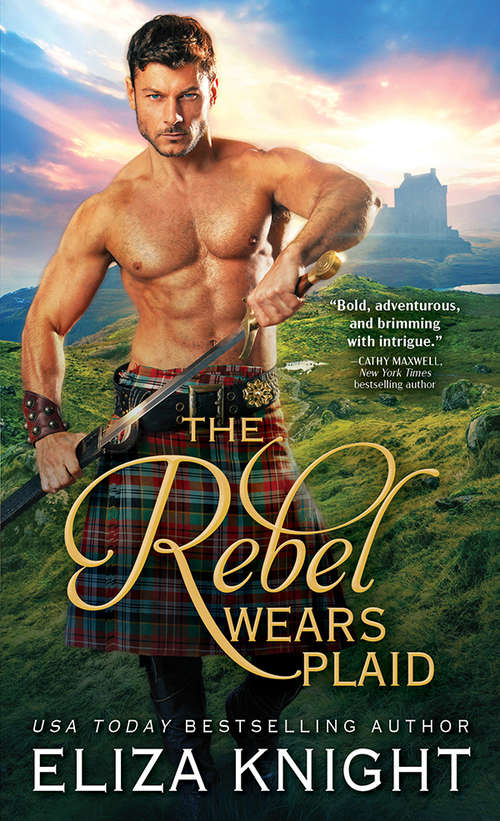 Book cover of The Rebel Wears Plaid (Prince Charlies Angels #1)