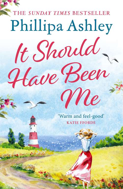 Book cover of It Should Have Been Me: The heartwarming and escapist book from the Sunday Times bestselling author