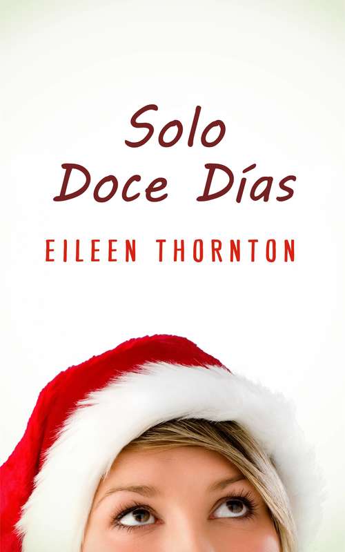 Book cover of Solo Doce Días