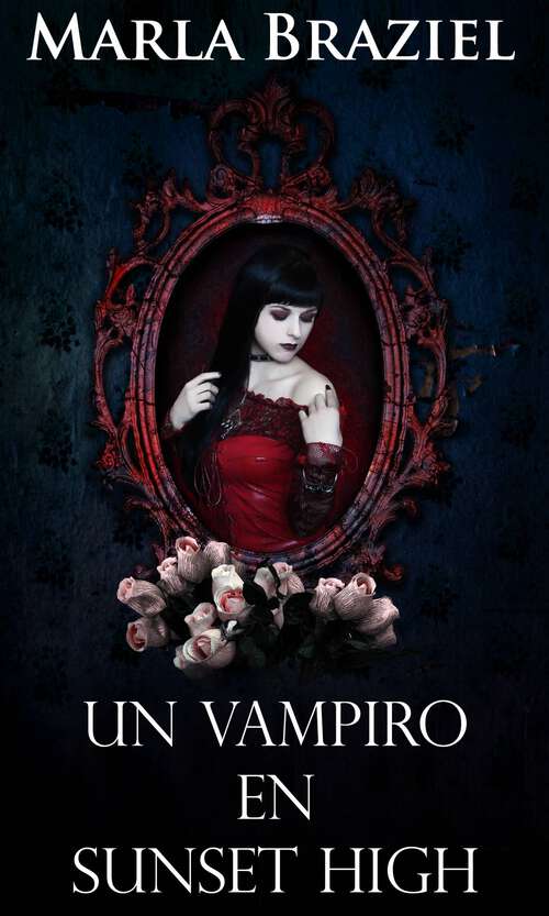 Book cover of Un Vampiro en Sunset High