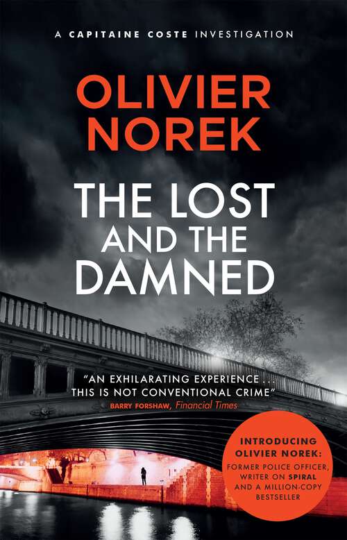 Book cover of The Lost and the Damned: Sunday Times Crime Book of the Month (Banlieues Trilogy, The)
