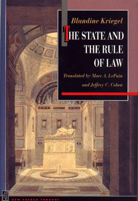Book cover of The State and the Rule of Law (New French Thought Series)