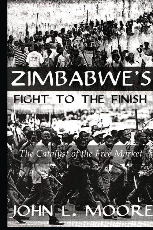 Book cover of Zimbabwe's Fight To The Finish