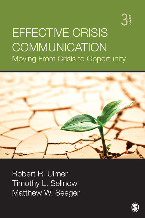 Book cover of Effective Crisis Communication: Moving From Crisis to Opportunity