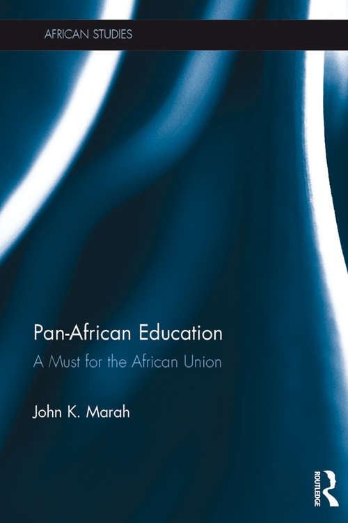 Book cover of Pan-African Education: A Must for the African Union (African Studies)