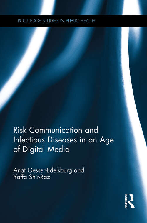 Book cover of Risk Communication and Infectious Diseases in an Age of Digital Media