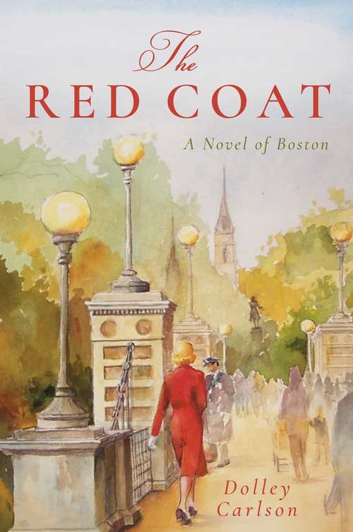 Book cover of The Red Coat: A Novel of Boston