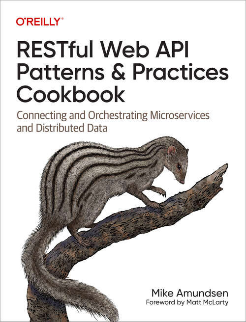 Book cover of RESTful Web API Patterns and Practices Cookbook: Connecting and Orchestrating Microservices and Distributed Data (1)