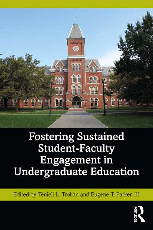 Book cover of Fostering Sustained Student-Faculty Engagement in Undergraduate Education