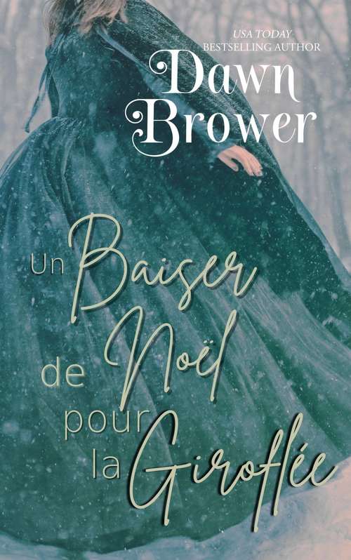 Book cover of Un Baiser de Noël  pour la Giroflée: Reliés par un Baiser