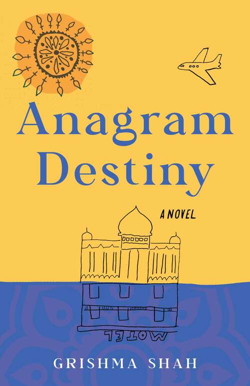 Book cover of Anagram Destiny: A Novel