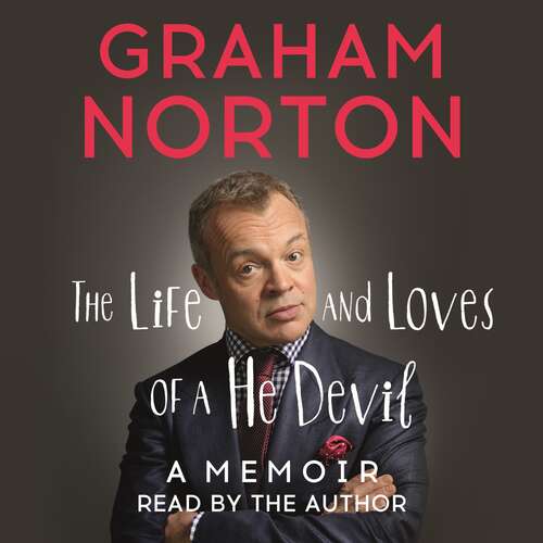 Book cover of The Life and Loves of a He Devil: A Memoir