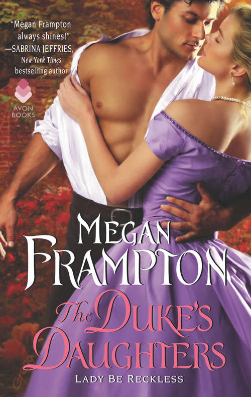 Book cover of The Duke's Daughters: Lady Be Reckless (The Duke's Daughters #2)