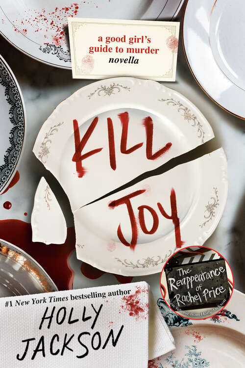 Book cover of Kill Joy: A Good Girl's Guide to Murder Novella (A Good Girl's Guide To Murder)
