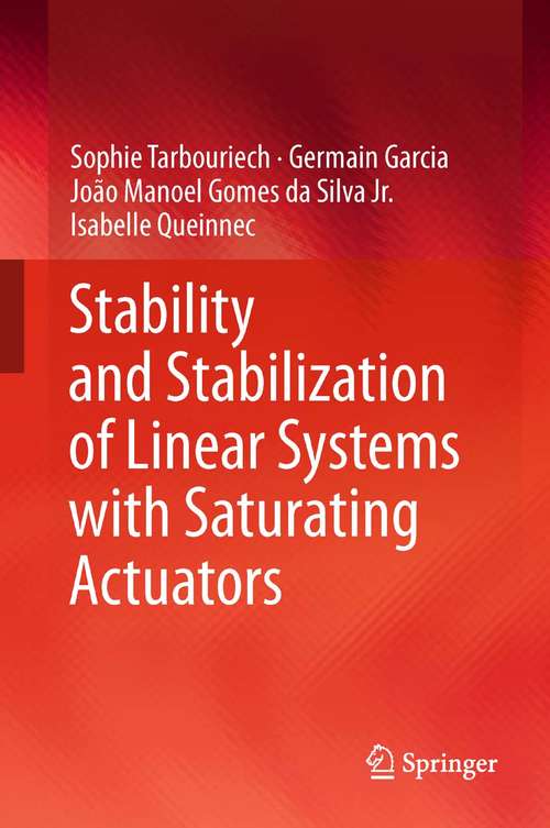 Book cover of Stability and Stabilization of Linear Systems with Saturating Actuators