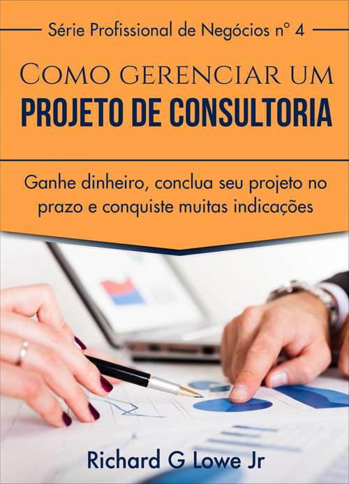 Book cover of Como gerenciar um projeto de consultoria