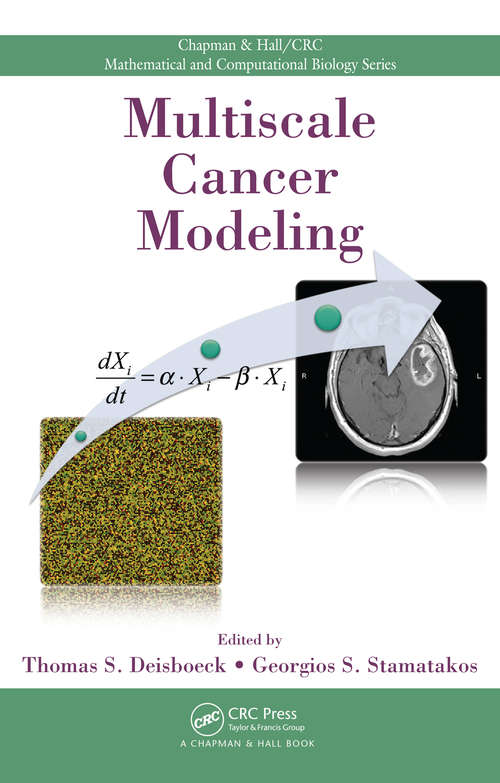 Book cover of Multiscale Cancer Modeling (1) (Chapman & Hall/CRC Mathematical Biology Series)