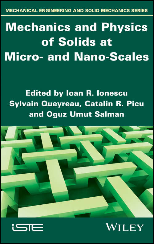 Book cover of Mechanics and Physics of Solids at Micro- and Nano-Scales